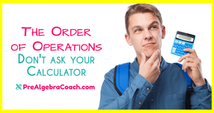 The Oder of Operations