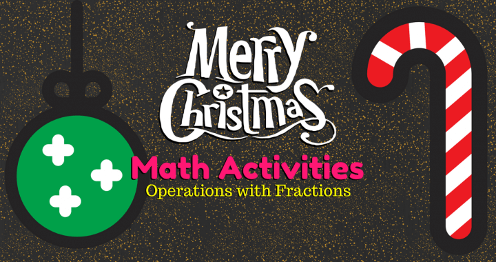 Operations with FractionsChristmas Activities